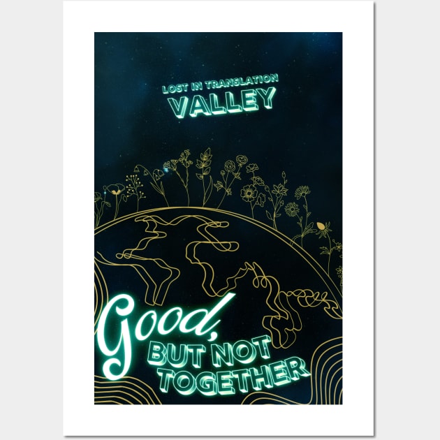 Valley Band Merch - Good, But Not Together Art Wall Art by aplinsky